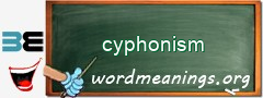 WordMeaning blackboard for cyphonism